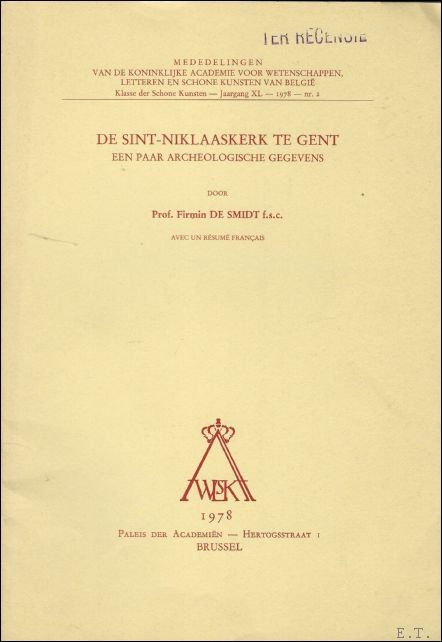 DE SINT - NIKLAASKERK TE GENT. EEN PAAR ARCHEOLOGISCHE GEGEVENS,