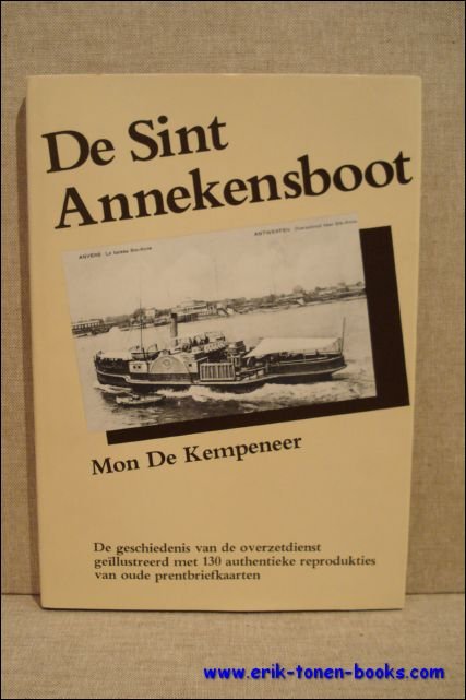 DE SINT ANNEKENSBOOT. DE GESCHIEDENIS VAN DE OVERZETDIENST GEILLUSTREERD MET …