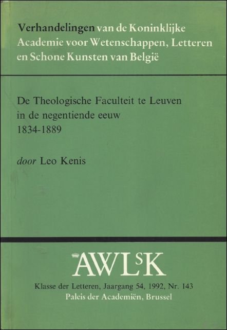 DE THEOLOGISCHE FACULTEIT TE LEUVEN IN DE NEGENTIENDE EEUW 1834 …