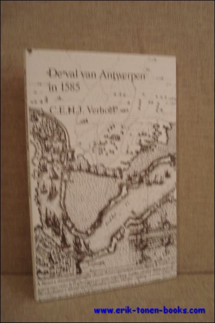 DE VAL VAN ANTWERPEN IN 1585.