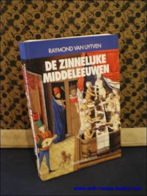 DE ZINNELIJKE MIDDELEEUWEN,