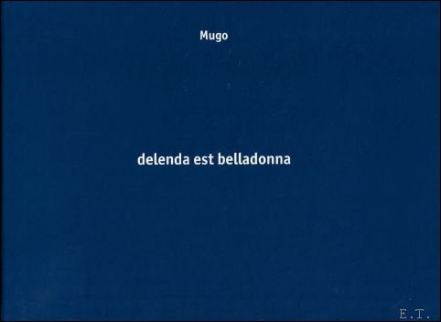 Delenda est belladonna. | Immagine Gallery 2