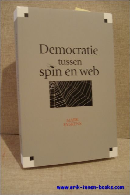 Democratie tussen spin en web. Democratisch samenleven in de kennis- …