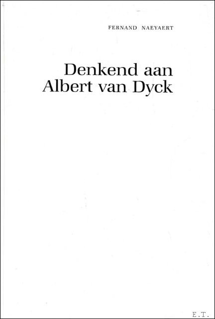 Denkend aan Albert van Dyck