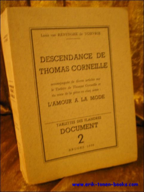 DESCENDANCE DE THOMAS CORNEILLE,