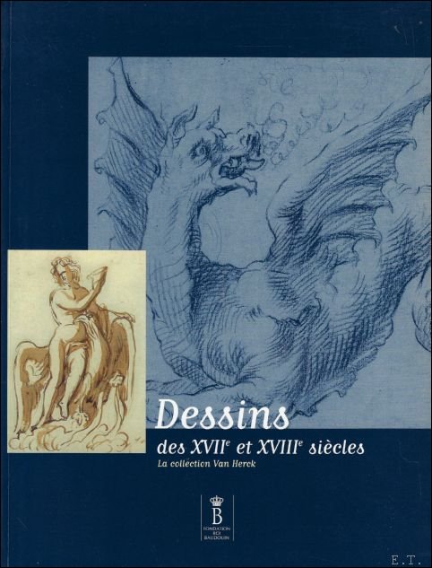 Dessins du XVIIe et XVIIIe Si cles. La Collection Van …