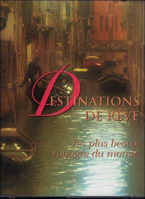 Destinations de r ve : Les plus beaux voyages du …