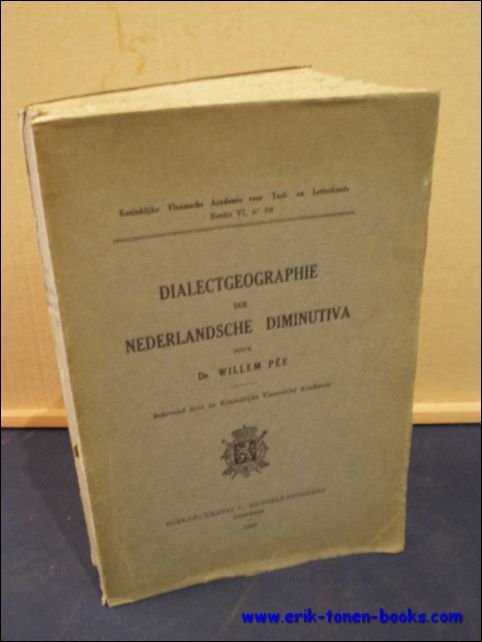 DIALECTGEOGRAPHIE DER NEDERLANDSCHE DIMINUTIVA,