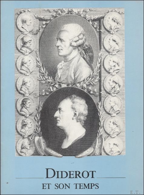 DIDEROT ET SON TEMPS.