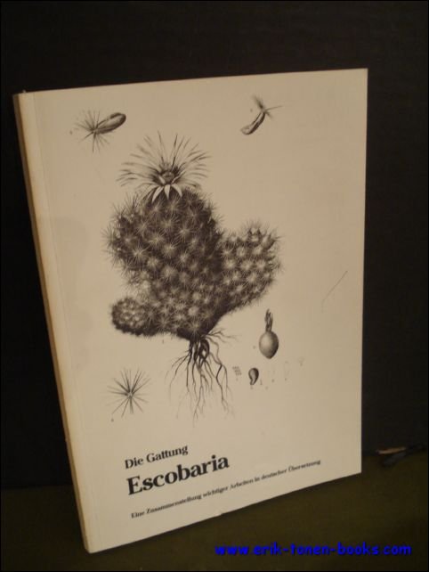 DIE GATTUNG ESCOBARIA