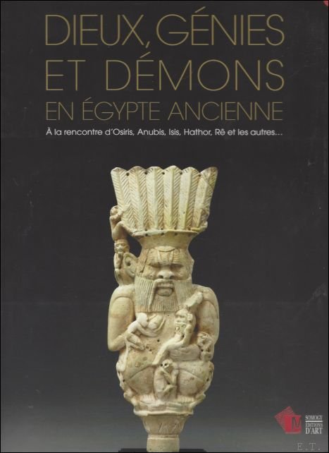 Dieux, g nies et d mons en Egypte ancienne: A …
