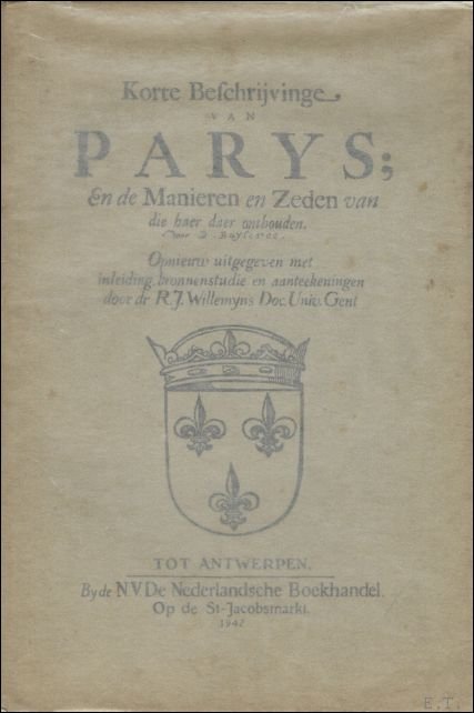 DIRCK BUYSERO 'S KORTE BESCHRIJVINGE VAN PARYS. | Immagine Gallery 2