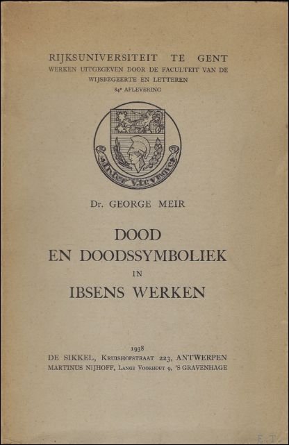 DOOD EN DOODSSYMBOLIEK IN IBSENS WERKEN. ( gesigneerd, opdracht).