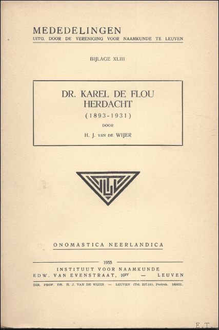 DR. KAREL DE FLOU HERDACHT ( 1893 - 1931).