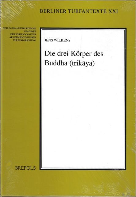 drei K rper des Buddha (trikaya) : Das dritte Kapitel …