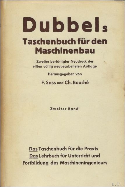 DUBBELS TASCHENBUCH FUR DEN MASCHINENBAU. (2 BANDE).