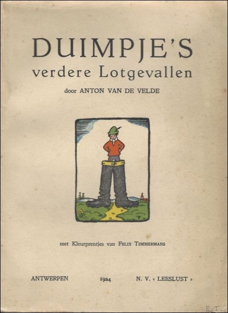 Duimpje's verdere lotgevallen.