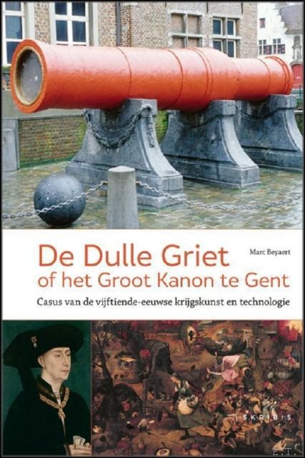 DE DULLE GRIET, of het groot kanon te Gent casus … | Immagine Gallery 2