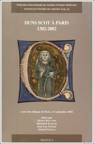 Duns Scot a Paris, 1302-2002, Actes du colloque de Paris, …