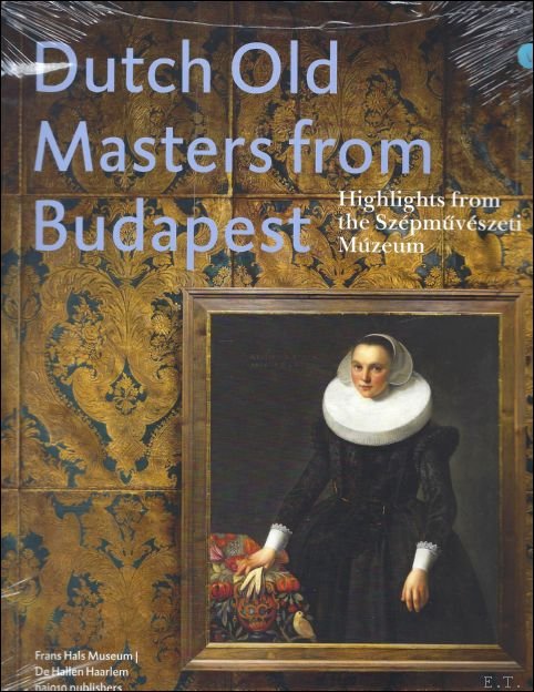 Dutch Old Masters from Budapest : highlights from Sz pm …