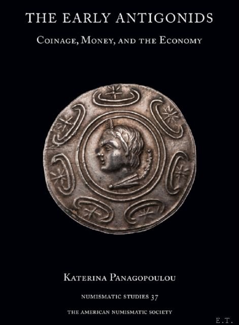 Early Antigonids: Coinage, Money, and the Economy