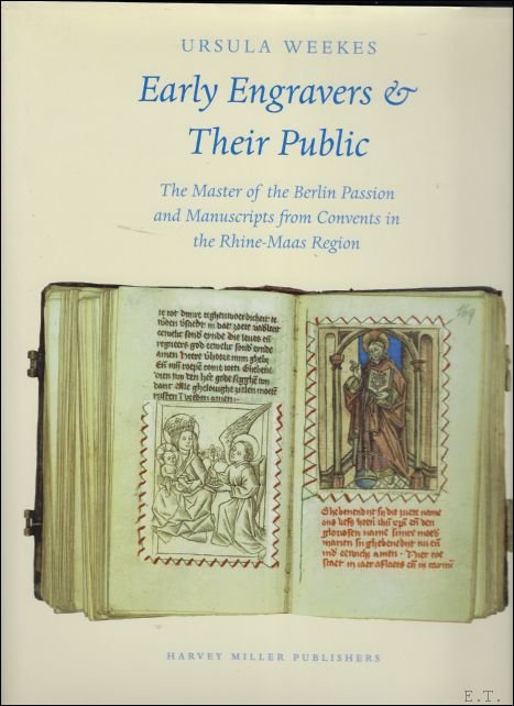 Early Engravers and their Public The Master of the Berlin …