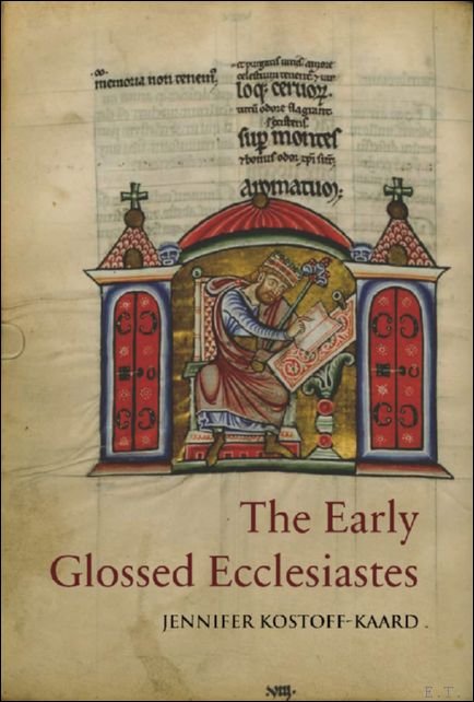 Early Glossed Ecclesiastes. A Critical Edition with Introduction