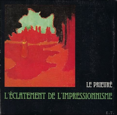 ECLATEMENT DE L'IMPRESSIONNISME.