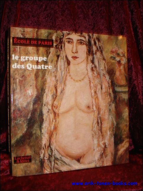 ECOLE DE PARIS. LE GROUPE DES QUATRE. | Immagine Gallery 2