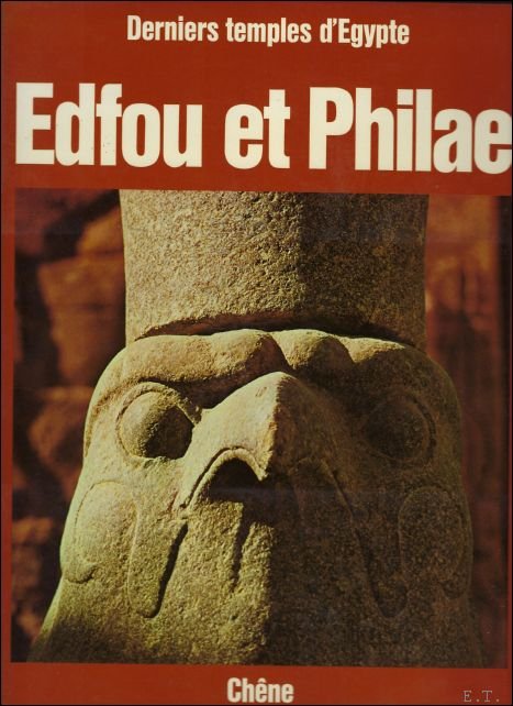 Edfou et Philae: Derniers temples d' gypte (Les hauts lieux …