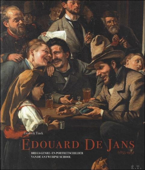 Edouard De Jans Brugs genre en portretschilder van de Antwerpse …