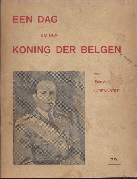 EEN DAG BIJ DEN KONING DER BELGEN.