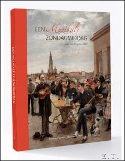 EEN MUZIKALE ZONDAGMIDDAG : Louis Van Engelen, 1887 - Cahier …