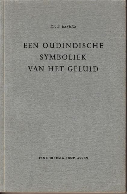 EEN OUDINDISCHE SYMBOLIEK VAN HET GELUID ALS PROEVE VAN ARCHAISCHE …