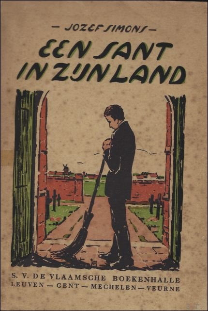 EEN SANT IN ZIJN LAND. VERTELLING UIT DE KEMPEN. | Immagine Gallery 2