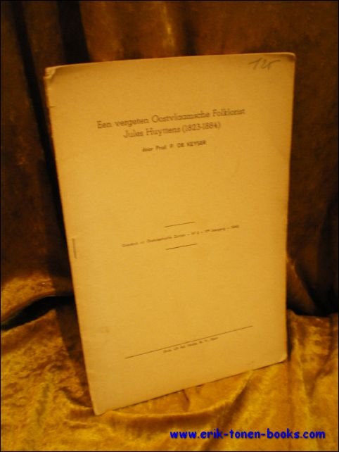 EEN VERGETEN OOSTVLAAMSCHE FOLKLORIST JULES HUYTTENS ( 1823 - 1884 …