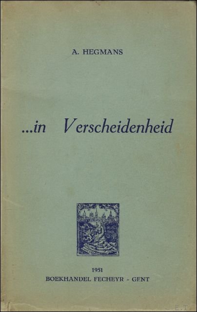 EENHEID . IN VERSCHEIDENHEID.