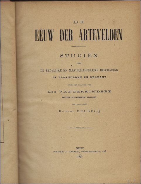 Eeuw der Artevelden. Studien over de zedelijke en maatschappelijke Beschaving …