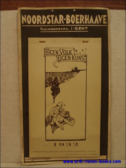 Eigen volk, eigen kunst. Noordstar-Boerhaave kalender. geillustreerd met tekeningen van …