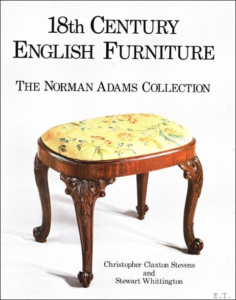 Eighteenth Century English Furniture : Norman Adams Collection | Immagine Gallery 2
