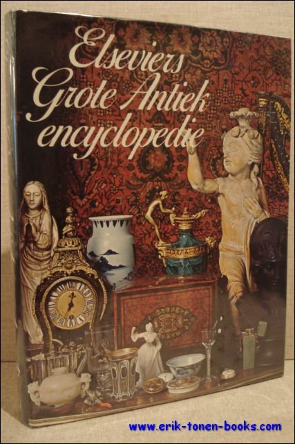 Elseviers grote antiek encyclopedie. Een internationaal standaardwerk met meer dan … | Immagine Gallery 2