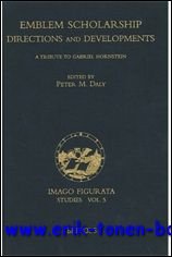 Emblem Scholarship. Directions and Developments A Tribute to Gabriel Hornstein,