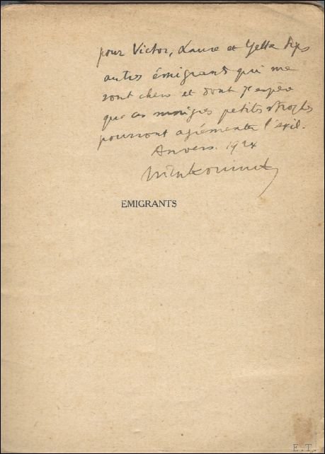Emigrants, dichtbundel, 1924 **** Avec un dedicace par le WILLY …