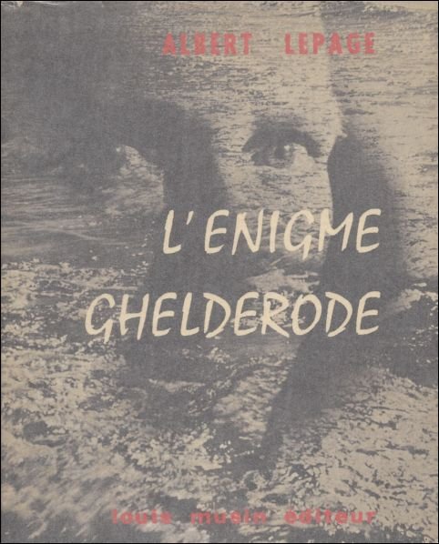 ENIGME GHELDERODE. ESSAI.