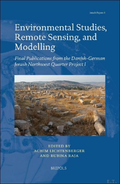 Environmental Studies, Remote Sensing, and Modelling. Final Publications from the …