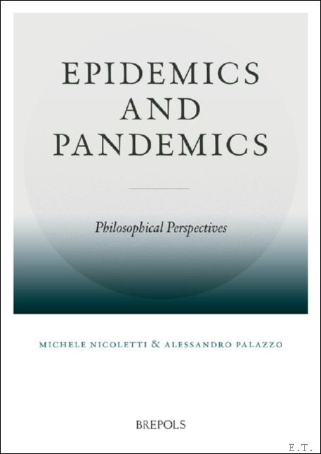Epidemics and Pandemics. Philosophical Perspectives