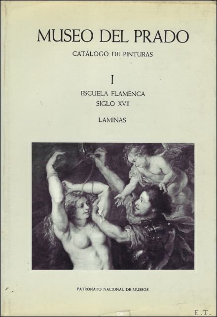 ESCUELA FLAMENCA SIGLO XVII. MUSEO DEL PRADO CATALOGO DE PINTURAS. …