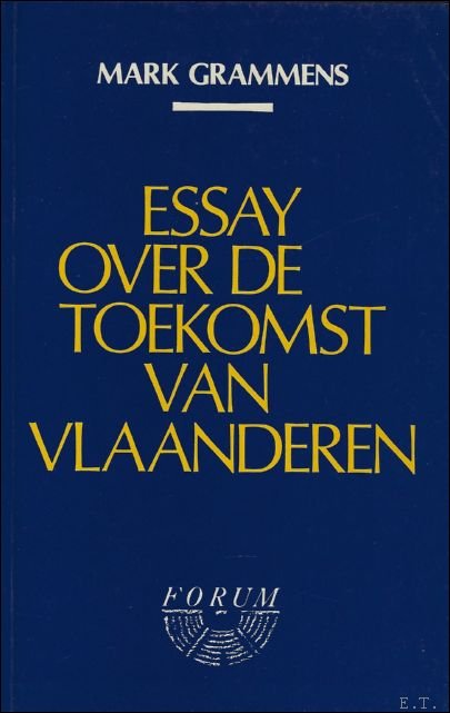 ESSAY OVER DE TOEKOMST VAN VLAANDEREN. | Immagine Gallery 2
