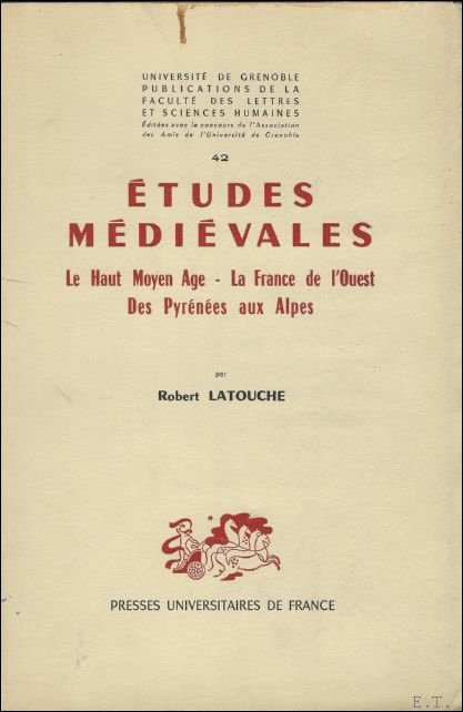 ETUDES MEDIEVALES. LE Haut Moyen Age - La France de …