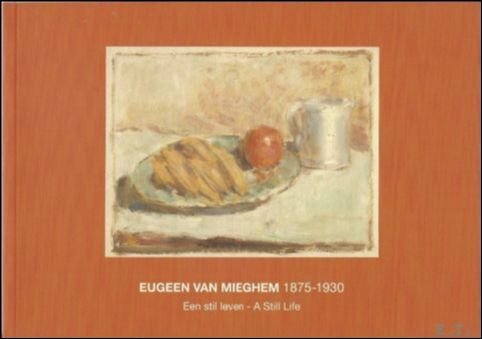 Eugeen Van Mieghem 1875 -1930, Een stil leven - A … | Immagine Gallery 2